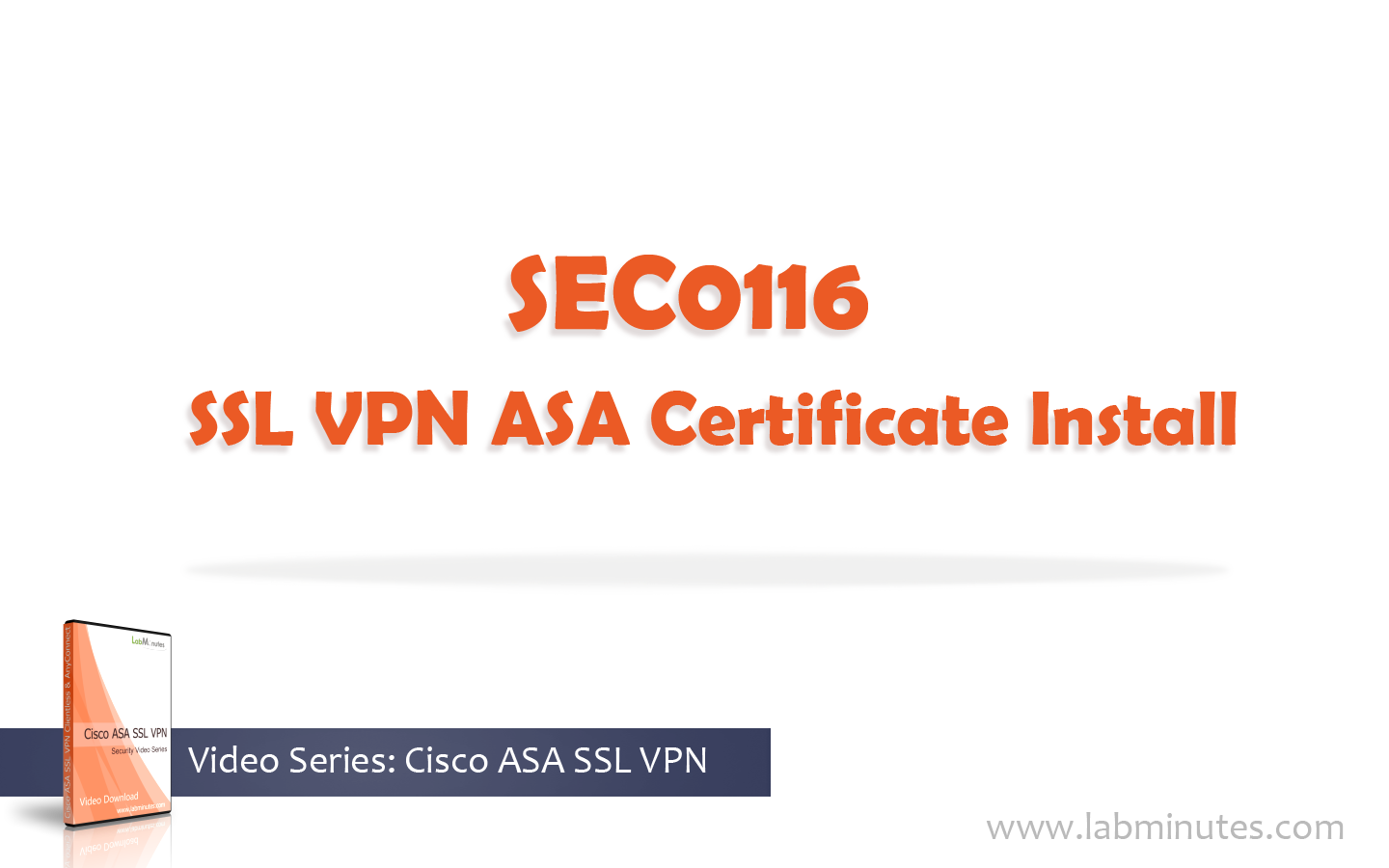 How to Install Cisco SSL VPN ASA Certificate