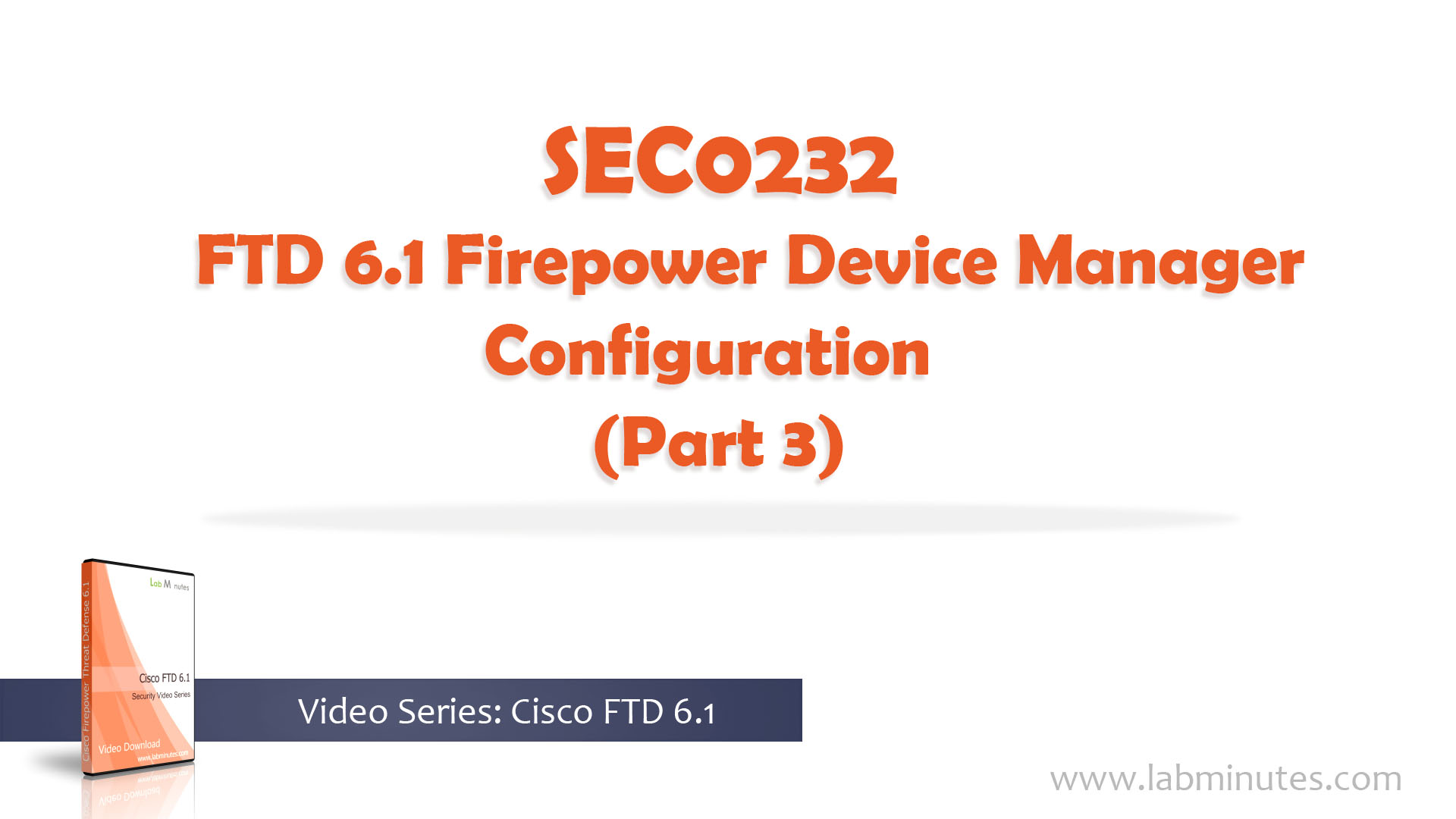 How to Configure FTD 6.1 Firepower Device Manager (Part 3)
