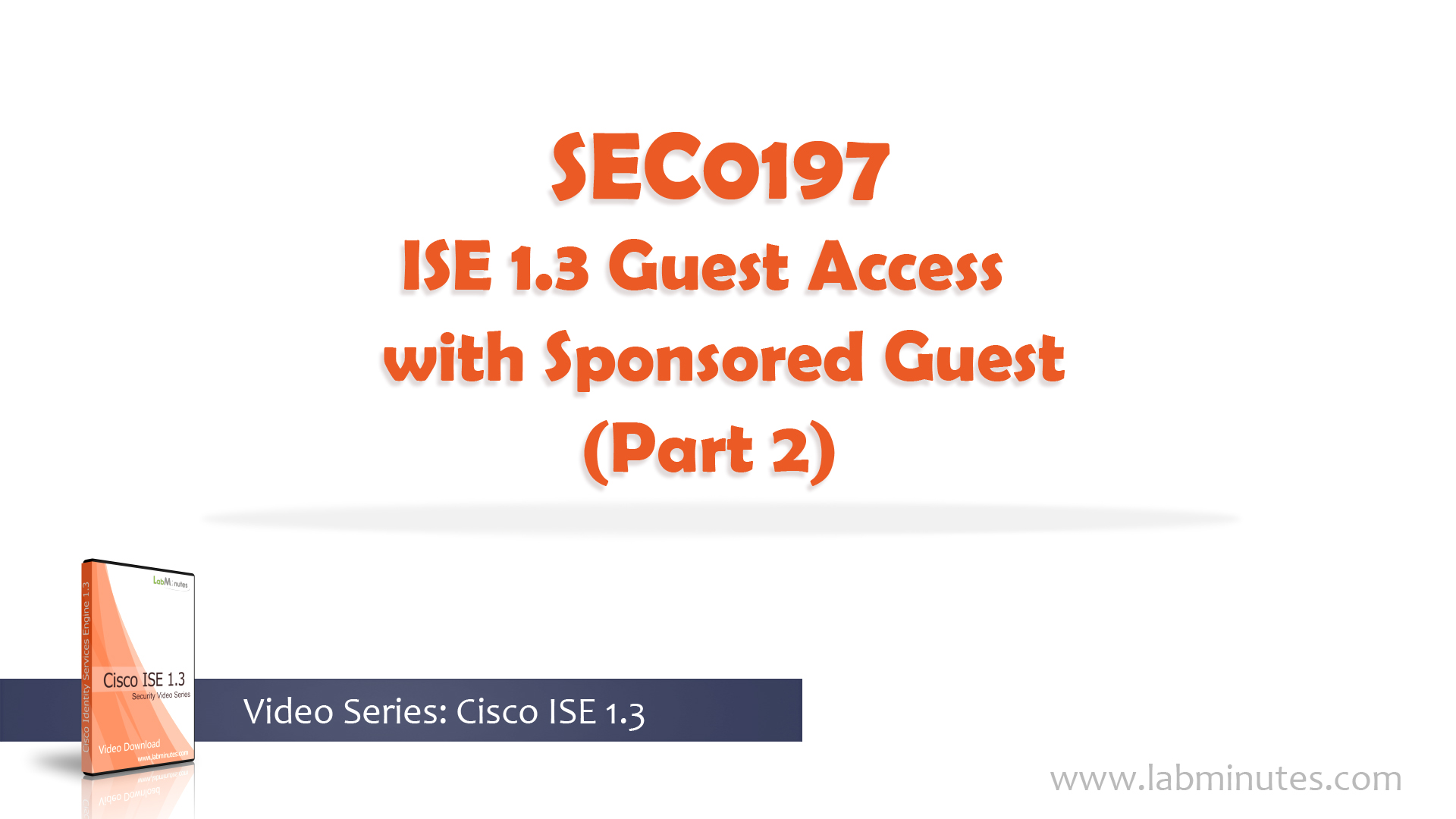 Guest access. Cisco ise web interface. Cisco ANYCONNECT.